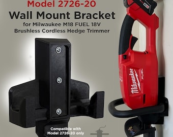 Wall Mount Bracket for Milwaukee M18 FUEL Hedge Trimmer 2726-20