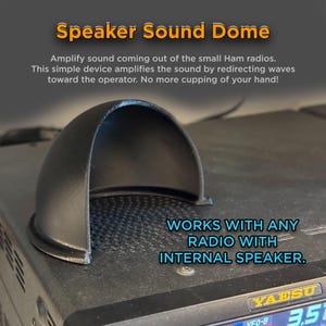 May include: A black Speaker Sound Dome designed to amplify sound from small Ham radios. The text on the image says "WORKS WITH ANY RADIO WITH INTERNAL SPEAKER."