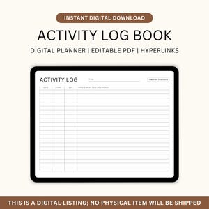 May include: A digital activity log book displayed on a black tablet. The screen shows a lined planner with sections for date, start, end, and appointment details. Text at the top reads "Activity Log Book" and "Instant Digital Download."
