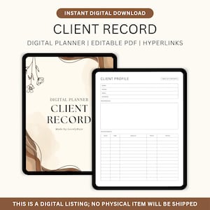 May include: Two digital tablets displaying a client record planner. The planner features sections for client profiles and appointments. The image text includes "Client Record," "Digital Planner," and "Editable PDF."