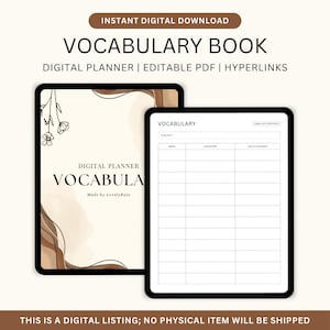 May include: Digital vocabulary book displayed on two tablets. The cover features the text "VOCABULARY BOOK" and "DIGITAL PLANNER" with floral accents. The interior page shows a vocabulary table with sections for word, definition, and sentence usage. The text "INSTANT DIGITAL DOWNLOAD" is at the top.