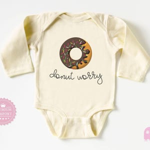 Donut Worry Baby Bodysuit - Sweet Sprinkle Baby Outfit - Funny Baby Clothes - Newborn Gift - Baby Shower Gift - Cute Baby Bodysuit