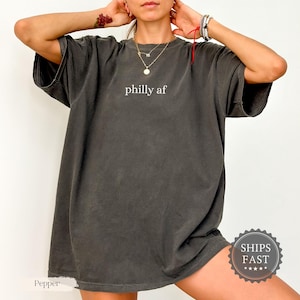Philly AF T-Shirt, Minimalist Philadelphia City T-Shirt, Philly Tourist Gift, Philly Souvenir, Philadelphia Pennsylvania, Gift for her
