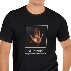 Prompt Engineering T-Shirt, Funny AI T-Shirt, Midjourney Shirt, Fun Artificial Intelligence Shirt, Birthday gift, ChatGPT