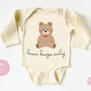 Bear Hugs Only Baby Bodysuit - Adorable Teddy Bear Baby Outfit - Cute Baby Clothes - Newborn Gift - Baby Shower Gift - Snuggly Baby Bodysuit