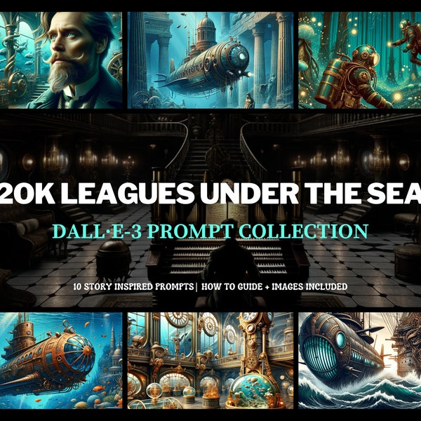 DALL·E-3 Prompts, 20k Leagues Under the Sea by Jules Verne, Steampunk Art Prompts, Digital Files, AI Generated Art, Children's Book Prompts
