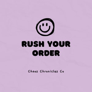 May include: A purple background with a black and white smiley face and the text "Rush Your Order" in black bold letters. Below the text is the phrase "Chaos Chronicles Co" in black text.