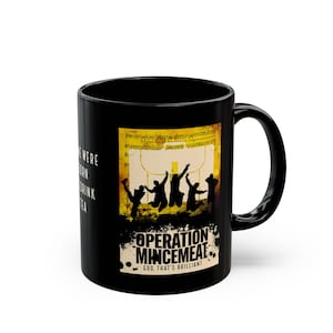 Operation Mincemeat West End Broadway Mug, Theatre Lover Gift, Musical Theatre Mug, Funny Broadway Coffee Cup, Theatre Fan Drinkware