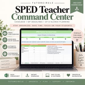 May include: A digital SPED Teacher Command Center spreadsheet displayed on a laptop screen. The interface includes sections for caseload tracking, IEP deadlines, and planning. Text includes TutorCircle, Stay Organized, and Better Support Brighter Futures.