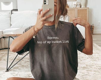 El cielo encabeza mi lista de deseos. Camiseta cristiana Comfort Colors, camiseta minimalista, camiseta religiosa, regalo de ropa cristiana, regalo basado en la fe.