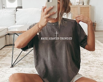 Camiseta "Haz que el cielo esté lleno" con colores cristianos reconfortantes, camiseta minimalista, camiseta con temática religiosa, ropa cristiana, camiseta de evangelización, regalo para ella.