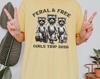 Camiseta Feral Free Raccoon Girls Trip 2026, camiseta de vacaciones a juego