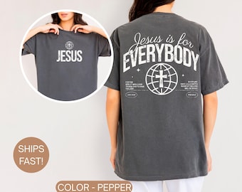 Jesús es para todos, ropa cristiana con colores cómodos, camisetas vintage desgastadas con versículos bíblicos, ropa cristiana, regalo de bautismo para adolescentes.
