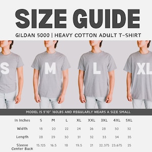 May include: Size guide for Gildan 5000 heavy cotton adult t-shirts. The image shows a size chart with measurements in inches for widths ranging from 18 to 32 inches and lengths from 28 to 35 inches. Models are wearing t-shirts labeled S, M, L, and XL.