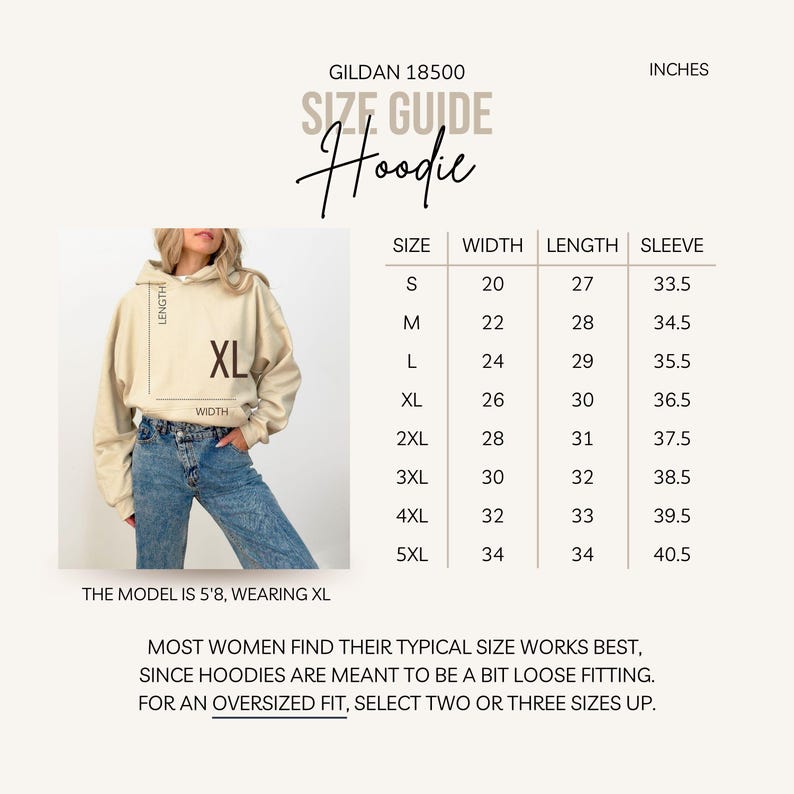May include: A size guide for a Gildan 18500 hoodie, with measurements in inches. The guide includes size, width, length, and sleeve measurements for sizes S through 5XL. The model is 5'8" and wearing an XL. Text advises to select two or three sizes up for an oversized fit.