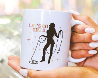 Cowgirl Mug, Cowgirl Coffee Mug, Cowgirl Coffee Cup, Lets Go Girls Mug, Western mug, Cowgirl Gift, Cowgirl Bachelorette, Gift Idea