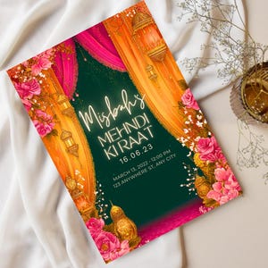 May include: A colorful invitation with the text "Misbah's MEHNDI KIRAAT" in elegant script. The design features a dark green backdrop with orange and pink accents, floral arrangements, and hanging lanterns. The date and time are also included.