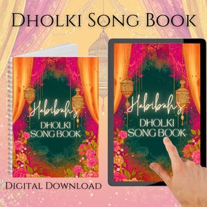 Op de afbeelding: Een spiraalgebonden boek en een tablet tonen de omslag van een "Dholki Song Book". De omslag heeft een bloemenontwerp met de naam "Habibah's" in script en de tekst "Dholki Song Book". De woorden "Digital Download" staan onderaan.