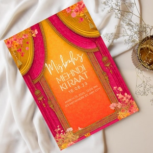 May include: A vibrant invitation with the text "Misbah's MEHNDI KIRAAT" in elegant script. The design features a color scheme of pink, gold, and orange, with floral accents and decorative lanterns. The date and time are also included.