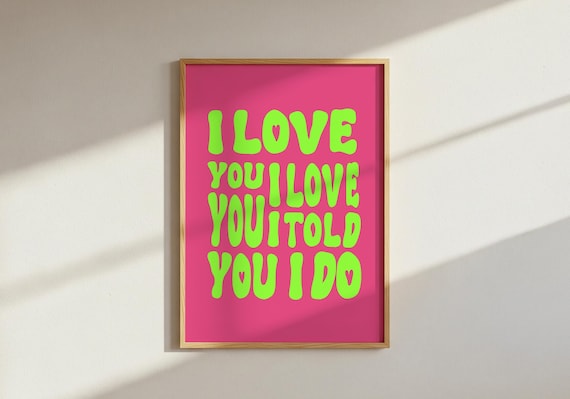 Fontaines DC 'I Love You' Lyric Print: Indie Rock Wall Art