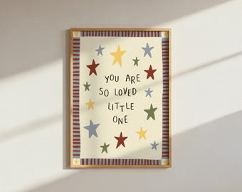 You Are So Loved Little One Print - Nostalgia Kids Room Decor - Stars Nursery Wall Art