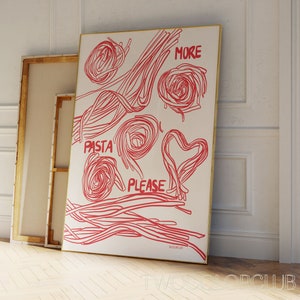 More Pasta Please Print Digital Downlaod, Spagetti Art Print, Cool Kitchen Printable, Funny Pasta Lover Gift