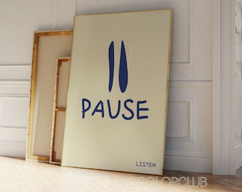 Impressão artística "Pause and Listen", tipografia azul e amarela (download digital)