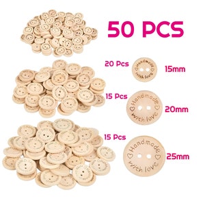 May include: A set of 50 wooden buttons with two holes. The buttons are in various sizes, with the largest being 25mm in diameter. The buttons are all natural wood color and have the words "Handmade with love" engraved on them.