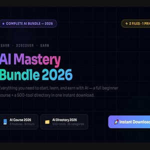 May include: A digital graphic promoting an AI Mastery Bundle 2026. The image features text that reads "AI Mastery Bundle 2026" in purple and teal. It includes an AI course and directory, with an "Instant Download" button.