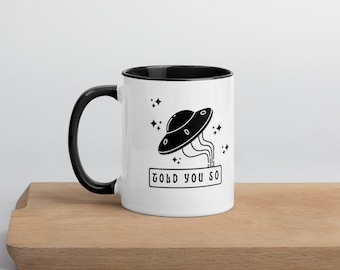 Mug extraterrestre je te l'avais dit