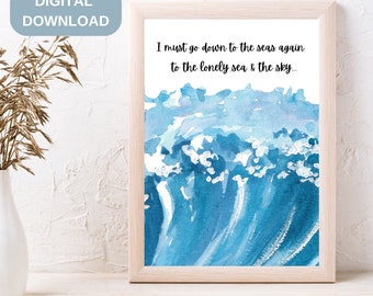 Sea Fever wave print | John Masefield quote | Must Go Down to the Seas Again | Coastal Print | Sea Lover Gift | Coastal wall art |