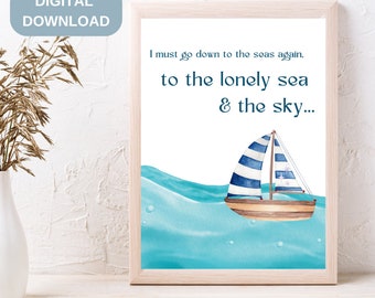 Sea Fever boat print | John Masefield quote | Must Go Down to the Seas Again | Coastal Print | Sea Lover Gift | Coastal art | Nautical print