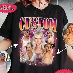 Custom Girlfriend Shirt, Boyfriend Shirt With Girlfriend Face,Custom Image Wife Tee,Bachelorette Surprise,Personalized Bootleg Birthday Gift