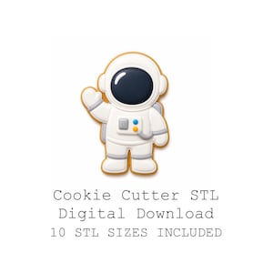 May include: A white astronaut cookie cutter with a dark blue visor and gray accents. The astronaut is waving. The text "Cookie Cutter STL Digital Download 10 STL Sizes Included" is below the cookie cutter.