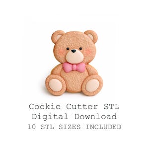 May include: A tan teddy bear cookie cutter with a pink bow tie and rosy cheeks. The cookie cutter is a digital download and includes 10 STL sizes.
