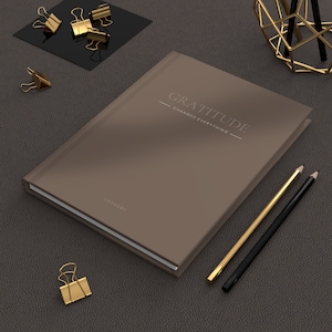 La gratitudine cambia tutto: diario della gratitudine / Copertina rigida opaca color bronzo / Design minimalista