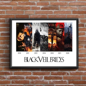 May include: A framed poster featuring seven vertical panels of Black Veil Brides album artwork arranged chronologically from 2010 to 2026. Below the panels, the text reads 2010, 2011, 2013, 2014, 2018, 2021, 2026 and Black Veil Brides in black font.