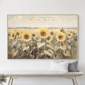 May include: A rectangular landscape wall art print featuring a field of yellow sunflowers under a cloudy sky. The text "PERHAPS YOU WERE CREATED for such a time as this. ESTHER 4:14" is printed in the upper center of the canvas in a light font.