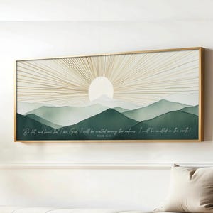 Be Still - I Will Be Exalted, Green Gold Sun Boho Modern Art, Scripture Psalm 46:10, Mountains Landscape Framed Canvas Artwork, Sunrise