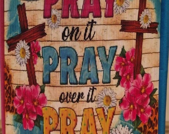 Pray on it, over it, through it photo edge pattern (book art)