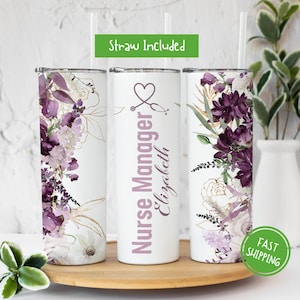 Personalized Nurse Manager Tumbler, Floral Nurse Manager Tumbler Cup Nurse Manager Appreciation Gifts for Nurse Manager Tumbler with Straw