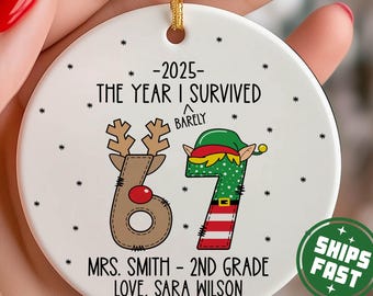 6 7 Teacher Christmas Ornament, 6 7 Christmas Ornament for Teacher 67 Christmas Gifts, Teacher 6 7 Gifts, Custom Teacher 67 Ornament