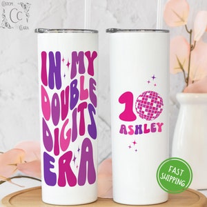 In My Double Digits Era Tumbler, In My Double Digit Era Skinny Tumbler with Lid & Straw, 10 Years Old Gift Party Favor, 10th Bday Gift Girl