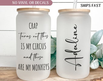 Crap Turns Out This Is My Circus Those Are My Monkeys Ice Coffee Cup, This Is My Circus Gift, Not My Circus Cup, Not My Monkeys Gift for Her