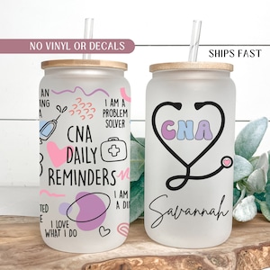 Certified Nursing Assistant Daily Reminders Iced Coffee Cup, Personalized CNA Daily Affirmations Glass Tumbler, Cute CNA Appreciation Gift