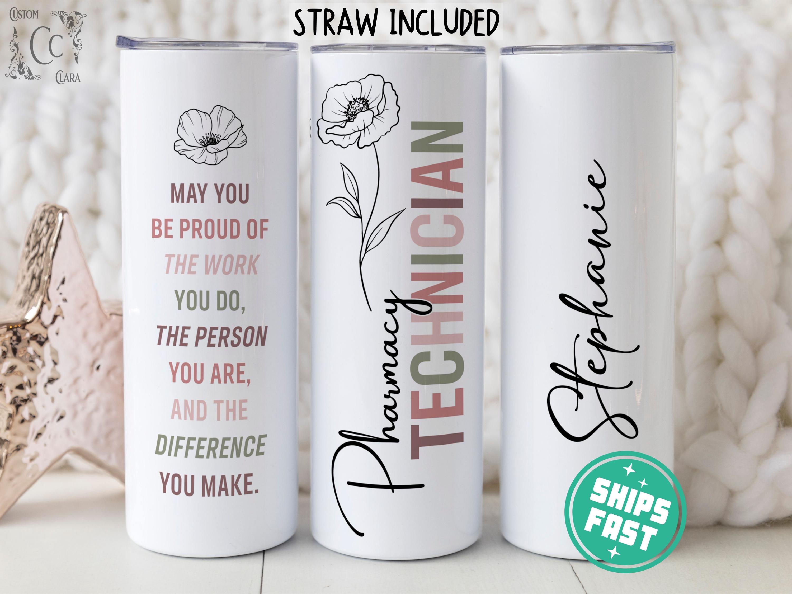Personalized Pharmacy Technician Tumbler, Pharmacy Tech Gifts, New Pharmacy Tech Graduation Gifts, Pharmacy Technician Day Thank You Gifts