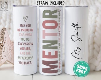 Personalized Mentor Tumbler, Mentor Gifts, Mentor Appreciation Gift, Mentor Travel Cup with Name, Mentor Thank You Christmas Gift for Mentor