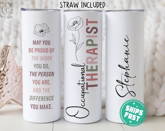 Personalized Occupational Therapist Tumbler, New Occupational Therapist Gift, OT Gift, OT Graduation Gift, Custom OT Appreciation Travel Cup