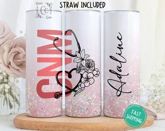 Personalized Certified Nurse Midwife Tumbler, Custom CNM Gift for Nurses Week, Certified Nurse Midwife Travel Cup with Straw, Gifts for CNM