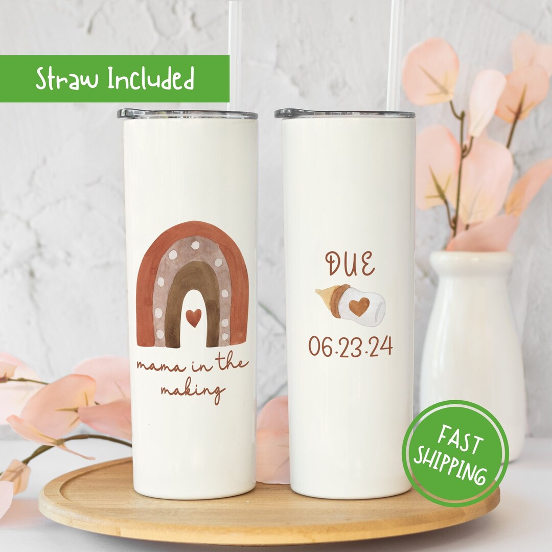 Mama in the Making Tumbler for Expecting Mom to Be Gift for Mothers Day Mommy to Be Gift